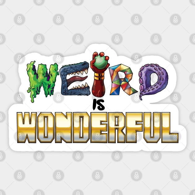 Weird is Wonderful Sticker by RigMo